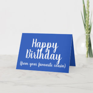 Carte Joyeux anniversaire de votre cousin favori (mâle)