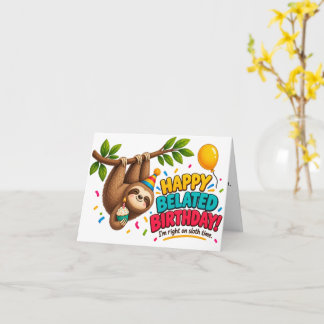 Carte Joyeux Anniversaire en Retard Drôle Cadeau d'Anniv