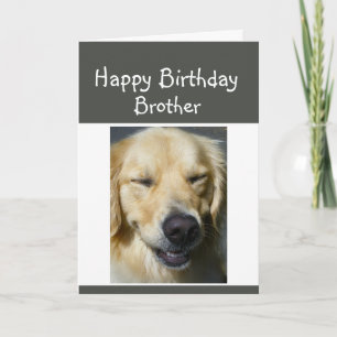 Carte Joyeux Anniversaire Frère plus vieux Fun Dog rire