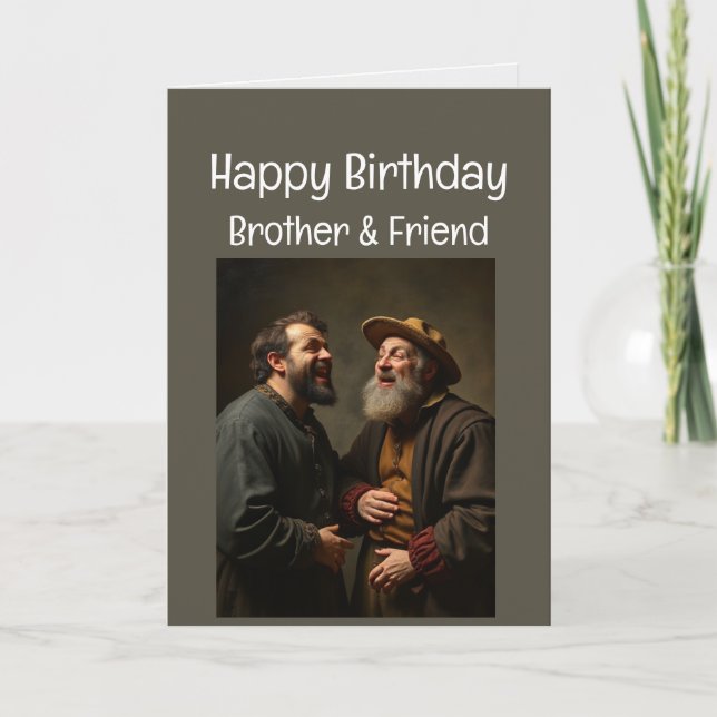 Carte Joyeux anniversaire Funny Brother & Friend (Devant)