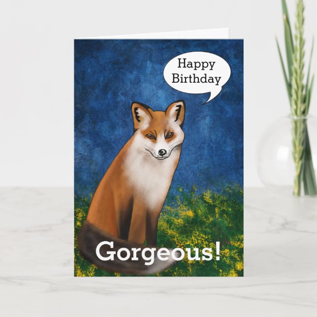 Carte Joyeux Anniversaire Gorgeous Dit Beau Renard (Devant)