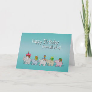Carte Joyeux Anniversaire humoristique de nous tous, du 