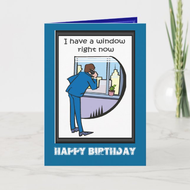 Carte Joyeux anniversaire, j'ai une fenêtre (Devant)
