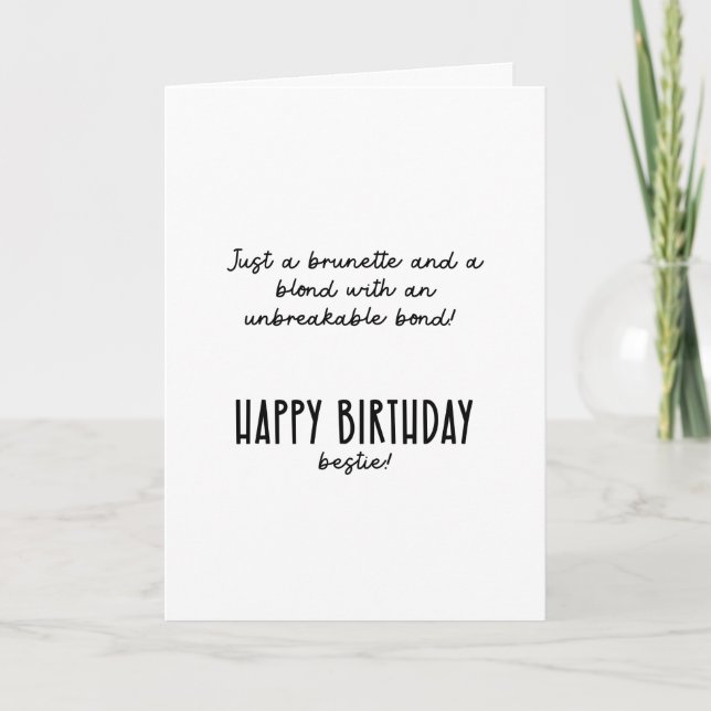 Carte Joyeux anniversaire meilleure amie ! ...drôle (Devant)