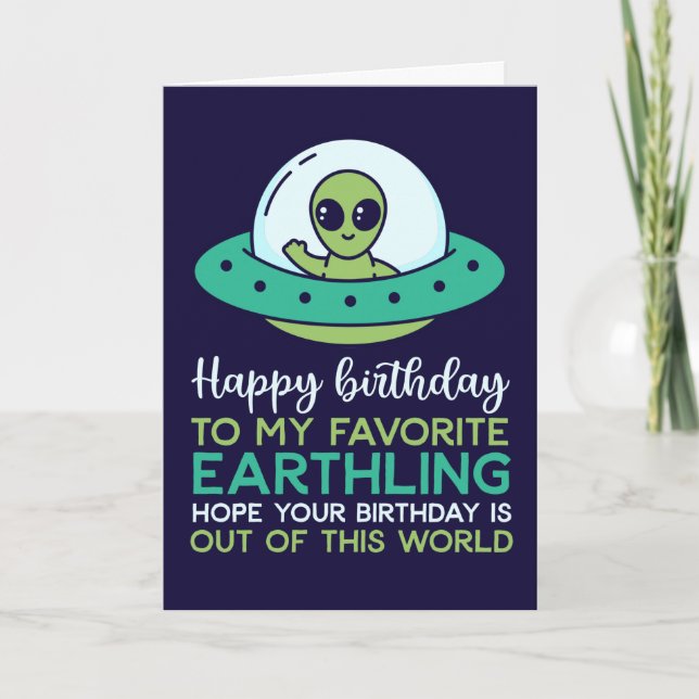 Carte Joyeux anniversaire Mon Alien préféré Earthling Fu (Devant)