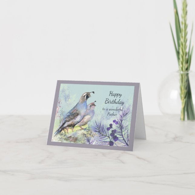 Carte Joyeux anniversaire Père Papa Californie Quail Bir (Devant)