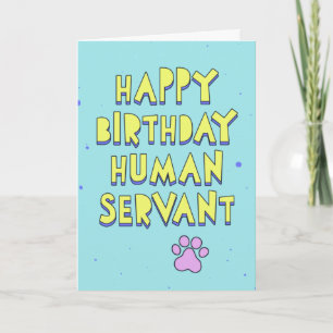 Carte Joyeux anniversaire, serviteur humain, message per