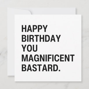 Carte Joyeux Anniversaire Vous Magnifique Bâtard