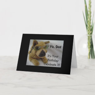 Carte Joyeux anniversaire Yo Dog