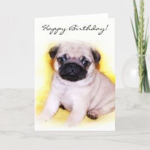 Carte Joyeux Carlin d'anniversaire Puppy