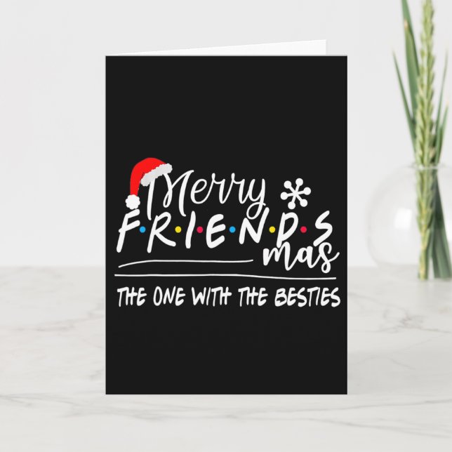 Carte Joyeux Friendsmas Celui Avec Le Meilleur Noël (Devant)