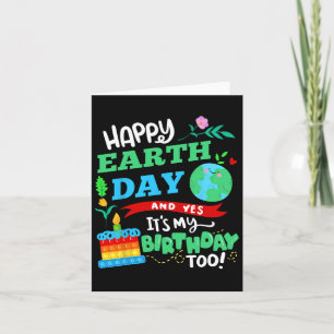 Carte Joyeux Jour des terres Et oui c'est mon anniversai