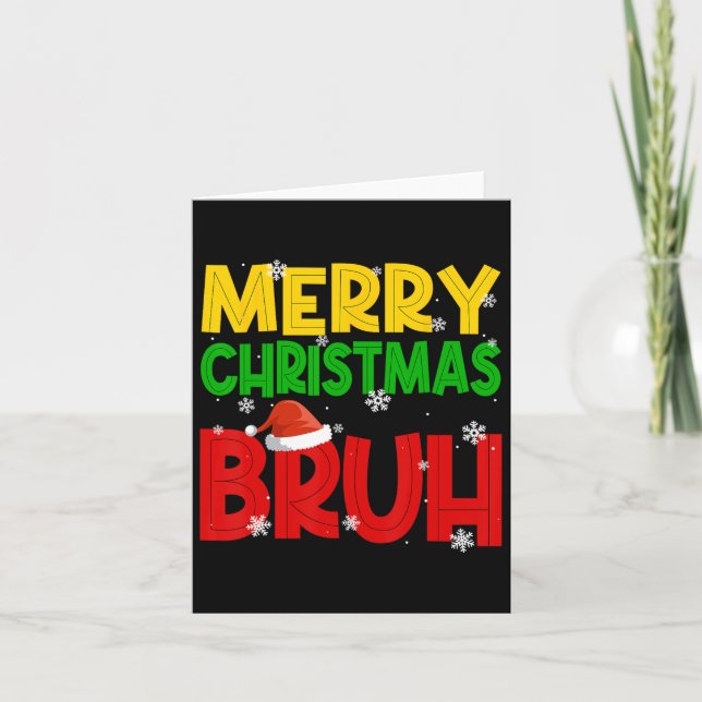 Carte Joyeux Noël Bruh Noël Noël Santa Claus Neige Flake (Devant)
