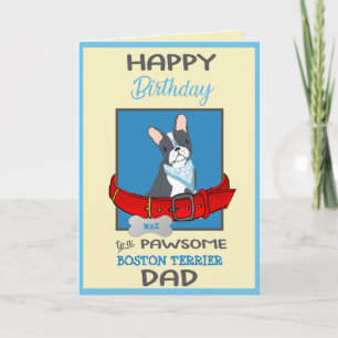 Carte Joyeux papa d'anniversaire de votre Boston Terrier