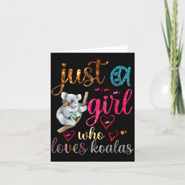 Carte Just A Girl Who Loves Koala Bear Dad Mom Boy Koala (Devant)
