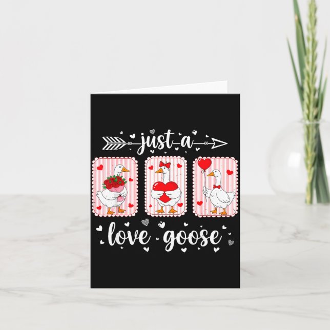 Carte Just A Love Goose Funny Valentine Cute Goose For W (Devant)