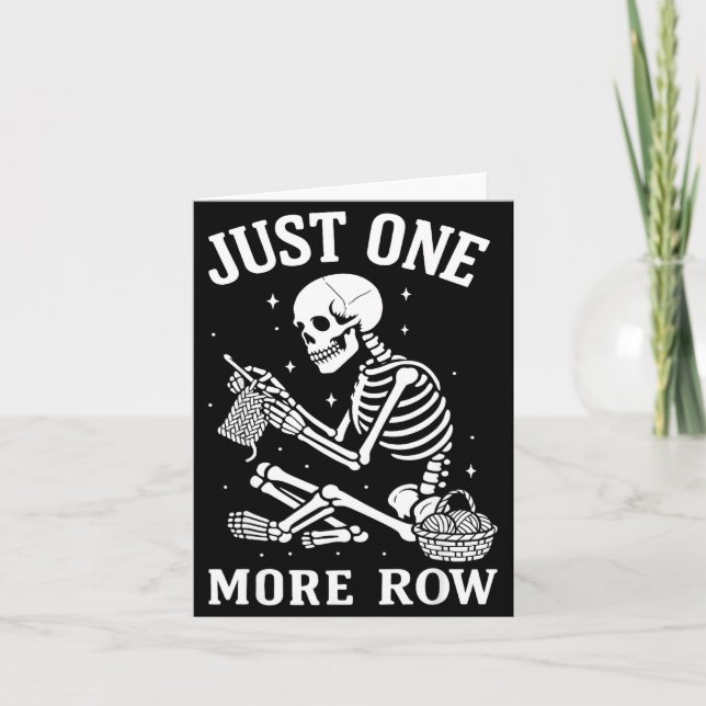 Carte Just One More Row Crochet Skeleton Crocheting Knit (Devant)