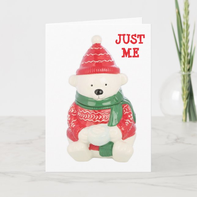 CARTE "JUSTE MOI, VOUS SOUHAITEZ LA MEILLEURE NOËL JAMAI (Devant)