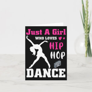 Carte Juste Une Fille Qui Aime Hip-hop Dance Breakdance 
