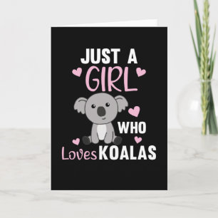 Carte Juste Une Fille Qui Aime Koalas Cute Koala Ours