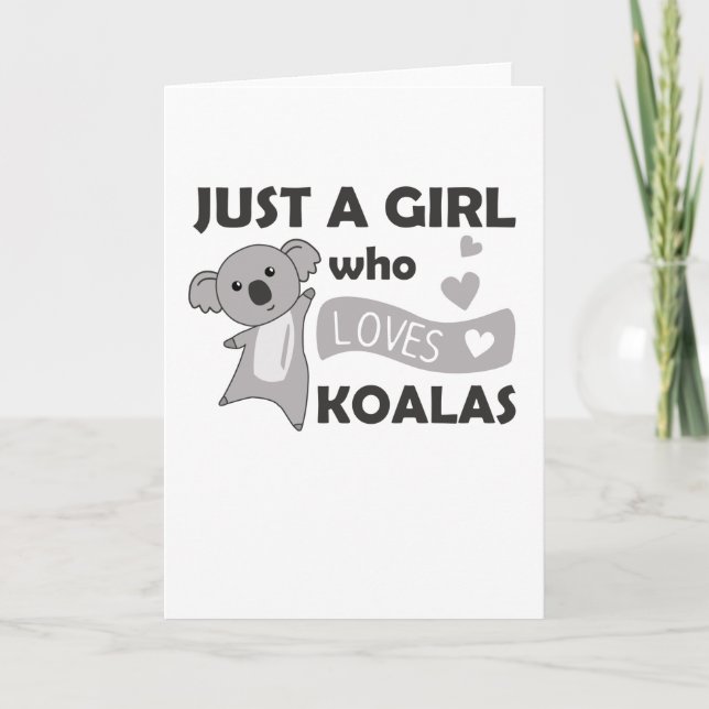 Carte Juste une fille qui aime Koalas Koala Ours (Devant)
