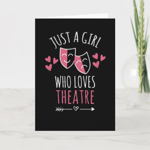 Carte Juste Une Fille Qui Aime Le Théâtre   Amoureuse De