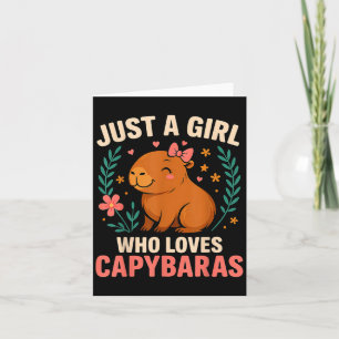 Carte Juste Une Fille Qui Aime Les Capybaras