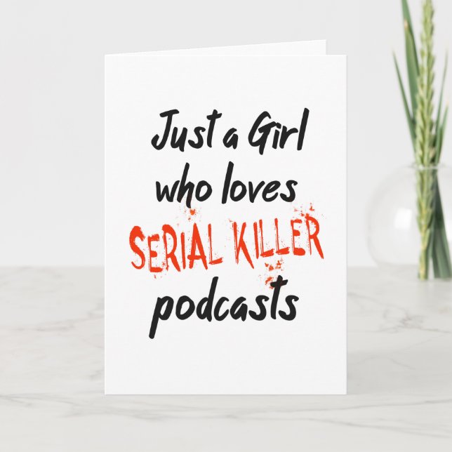 Carte Juste Une Fille Qui Aime Les Podcasts De Tueurs En (Devant)