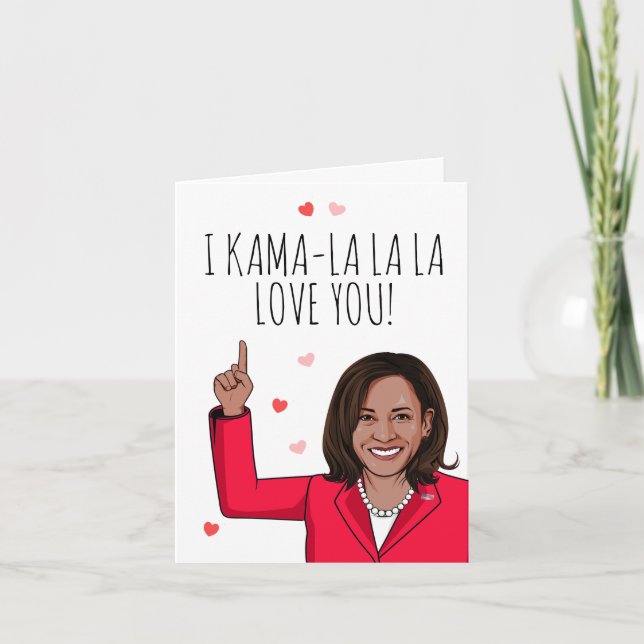 Carte Kamala - Je t'aime Kama-la-la, tu es ma Saint-Vale (Devant)