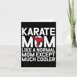 Carte Karate Maman Comme Une Maman Normale Sauf Beaucoup