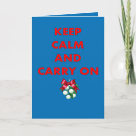 Carte Keep Calm and Carry On Kissing Me Under Mistletoe