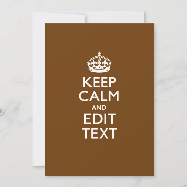 Carte Keep Calm and Your Text on Chocolate Brown (Devant)