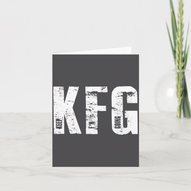 Carte Kfg Keep F'n Going Military Style  (Devant)