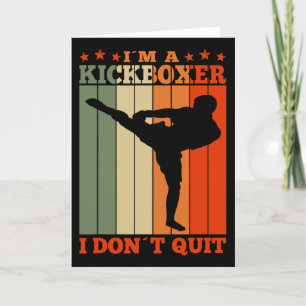 Carte Kickboxing Je suis un kickboxeur Je n'abandonne pa