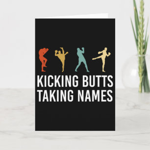Carte Kicking Butts Taking Names Kickboxing Kickboxer 