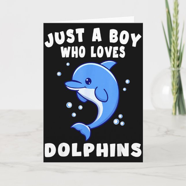 Carte Kids Dolphin Just A Boy Who Loves Dolphins Gift  (Devant)