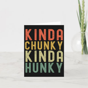 Carte Kinda Chunky Kinda Hunky Weighlifting Bodybuilding
