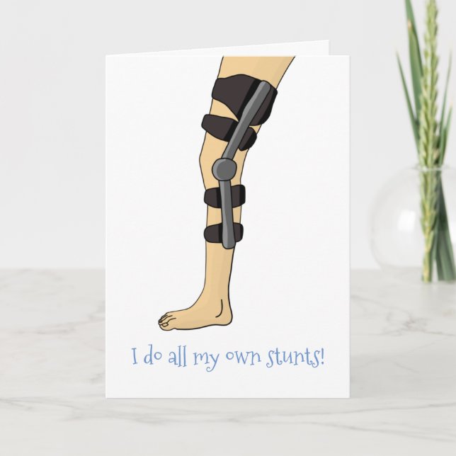 Carte Knee Brace drôle Je fais toutes mes propres cascad (Devant)