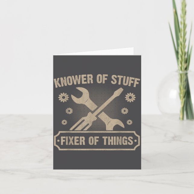 Carte Knower Of Stuff Fixer Of Things Funny Mechanic  (Devant)