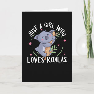 Carte Koala Porte Juste Une Fille Qui Aime Les Koalas