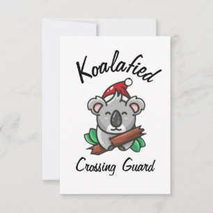 Carte Koalafied Crossing Guard