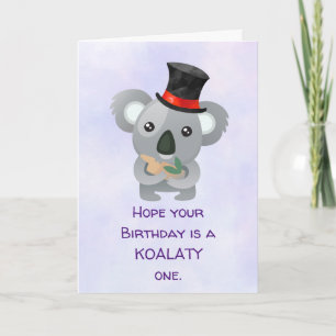 Carte Koalaty Birthday Pun Cute Koala en haut du chapeau