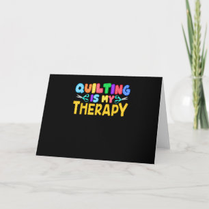 Carte La couture est ma thérapie   Cadeaux d'anniversair
