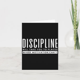 Carte La Discipline Vous Emmènera À Des Endroits Motivat