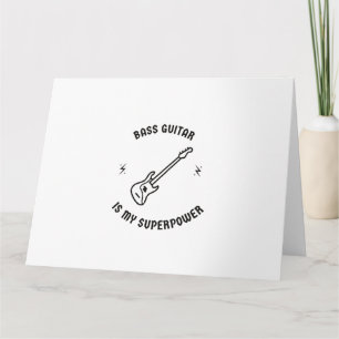 Carte La guitare basse est mon superpouvoir