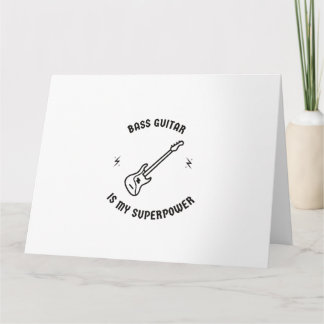 Carte La guitare basse est mon superpouvoir