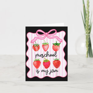 Carte La maternelle est le nœud papillon fraise préféré 