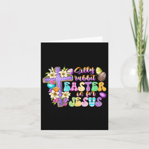 Carte La Pâque Du Lapin Silly Est Pour Jésus Religieux C
