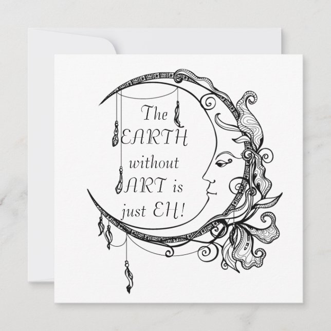 Carte La Terre sans Art juste EH Citation Inspirationnel (Devant)