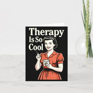 Carte La thérapie est cool _ femme au foyer vintage des 